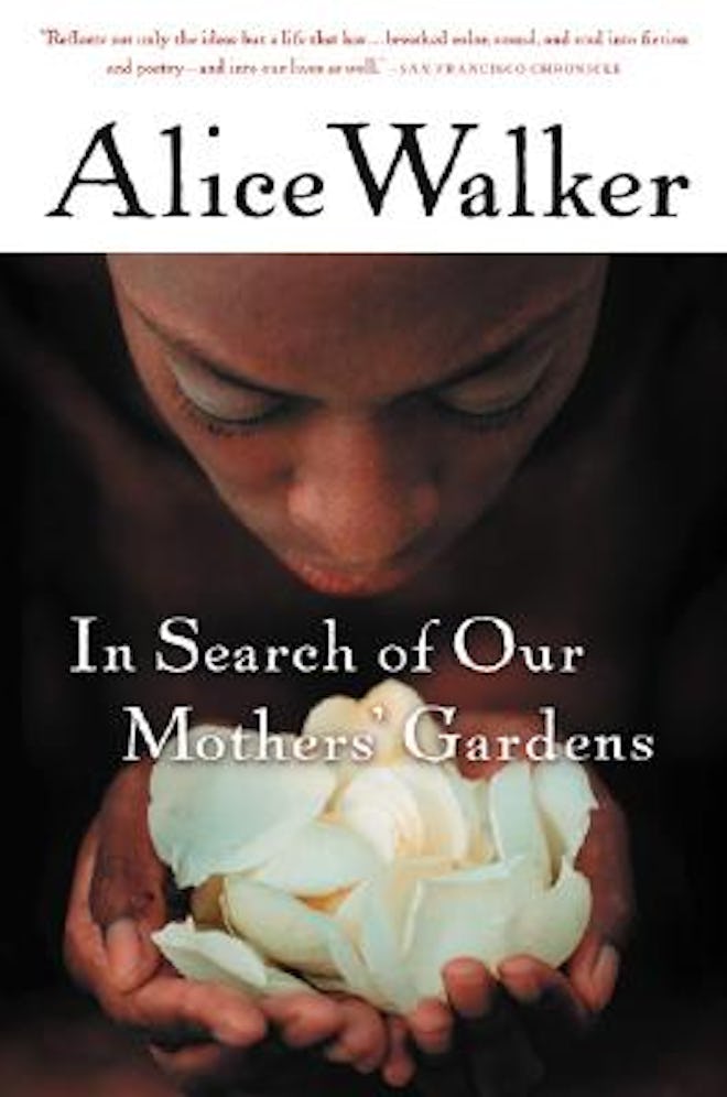 'In Search of Our Mothers' Gardens' by Alice Walker