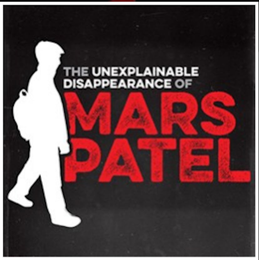 'The Unexplainable Disappearance Of Mars Patel' is a beautiful storytelling podcast.