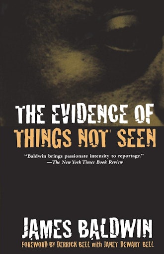 'The Evidence of Things Not Seen' by James Baldwin