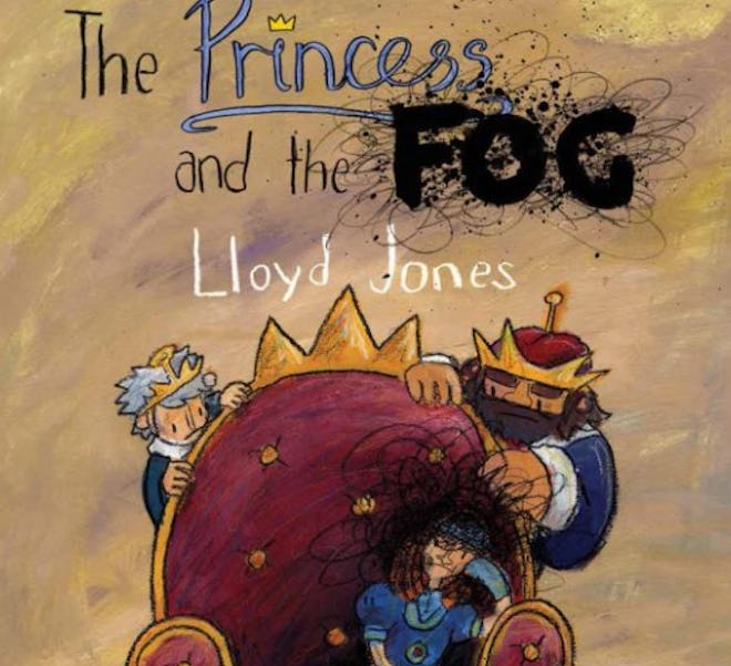 'The Princess and the Fog: A Story for Children with Depression' by Lloyd Jones