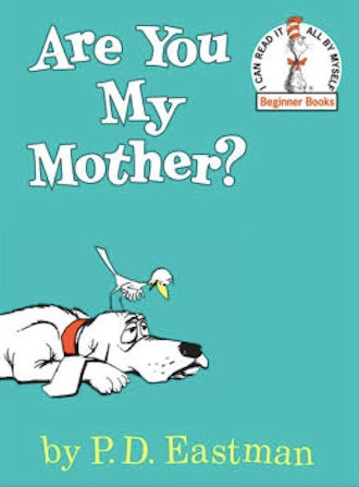 'Are You My Mother?' is a great book for Mother's Day about moms