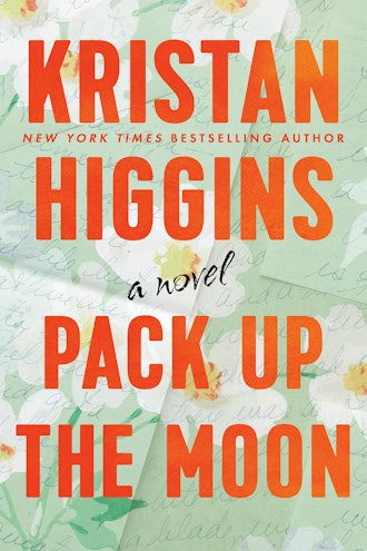 ‘Pack Up the Moon’ by Kristan Higgins