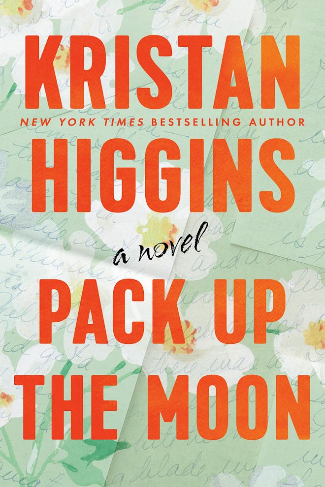 ‘Pack Up the Moon’ by Kristan Higgins