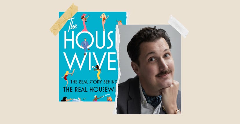 Brian Moylan is an expert on the Real Housewives and the author of the new book, 'The Housewives.'