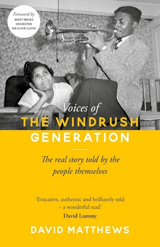 ‘Voices of the Windrush Generation’ by David Matthews