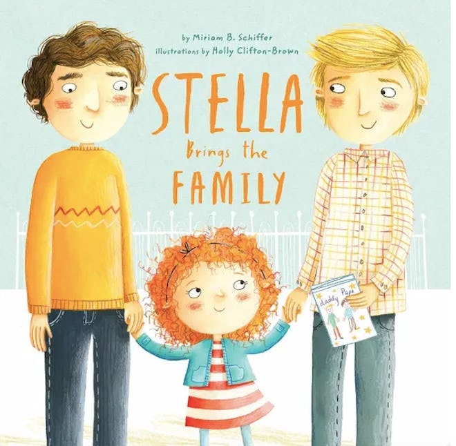 'Stella Brings The Family' by Miriam Schiffer is a great lgbtq+ for young allies