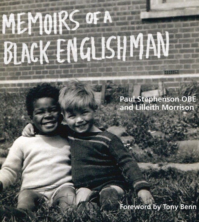 'Memoirs Of A Black Englishman' by Paul Stephenson OBE