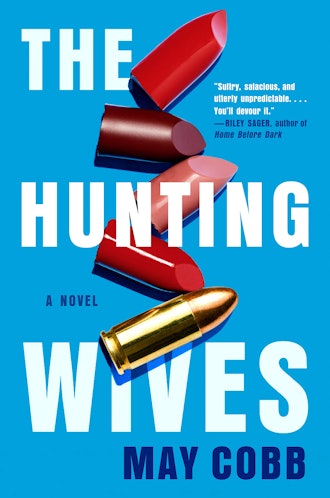 ‘The Hunting Wives’ by May Cobb