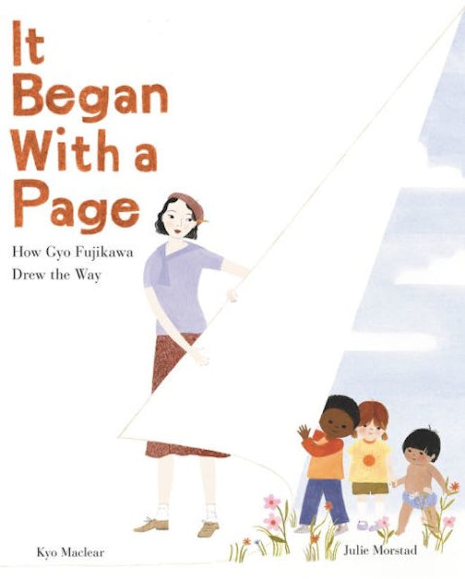 It Began with a Page: How Gyo Fujikawa Drew the Way, by Kyo Maclear, illustrated by Julie Morstad 