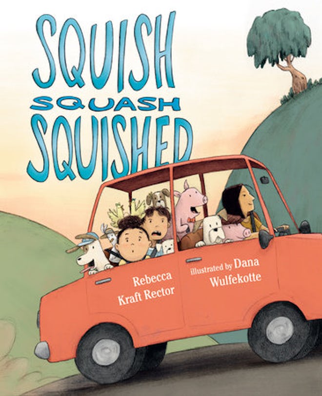 Squish Squash Squished, by Rebecca Kraft Rector, illustrated by Dana Wulfekotte