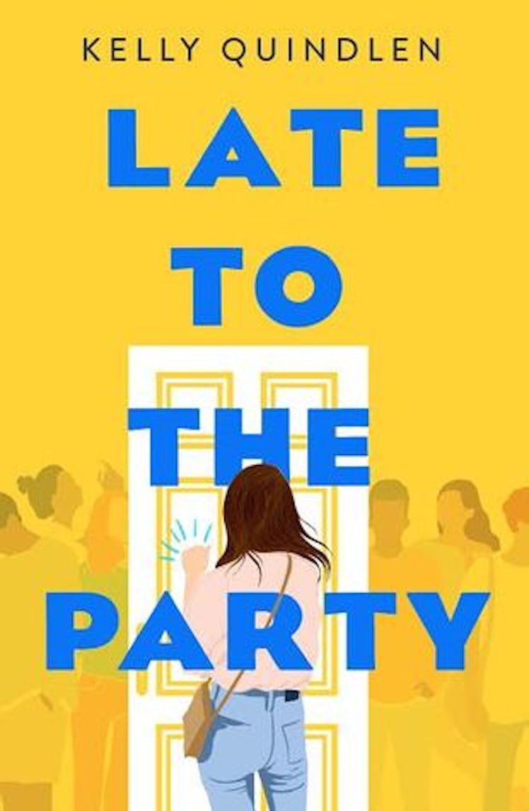 'Late to the Party' by Kelly Quindlen