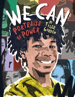 'We Can: Portraits of Power' by Tyler Gordon comes out on Sept. 28, 2021. 