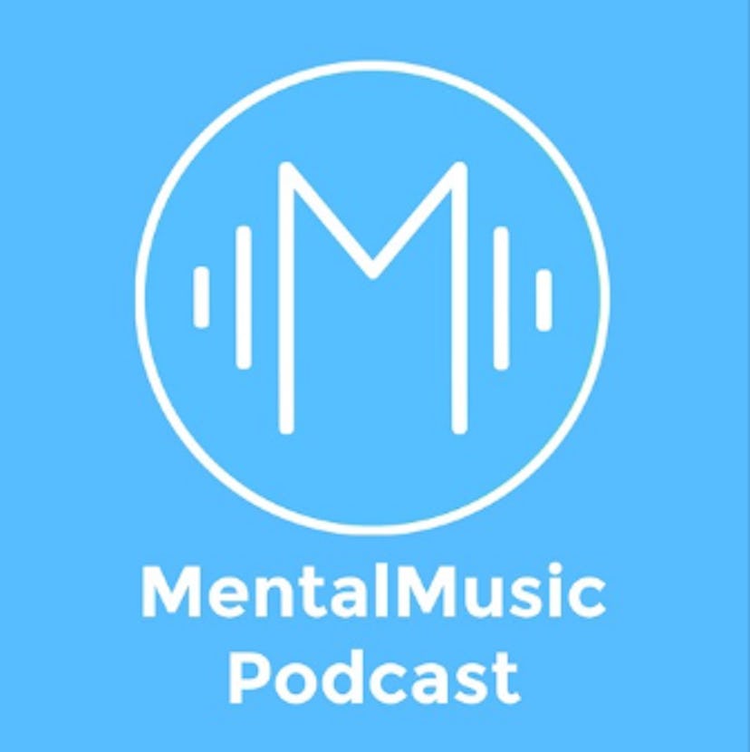 MentalMusic is a great podcast about mental health.