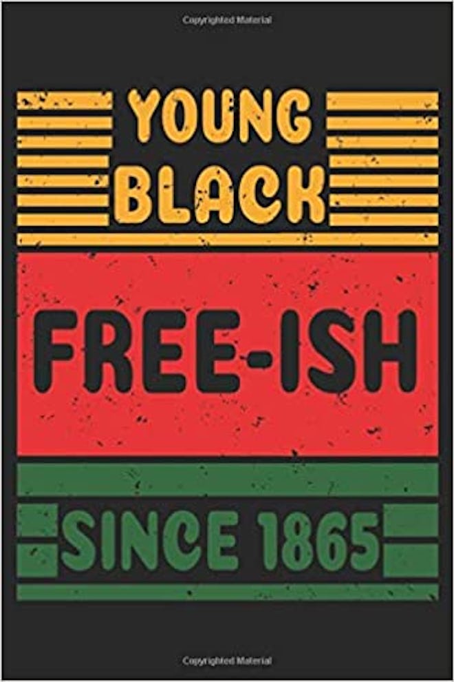 Young Black and Free-ish Since 1865