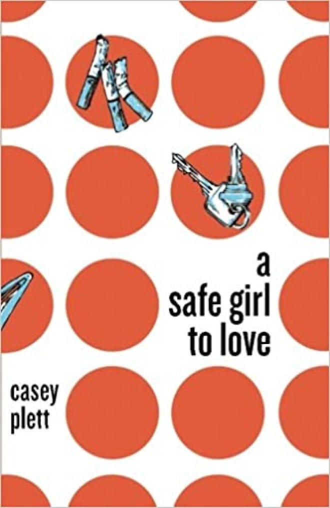 'A Safe Girl to Love' by Casey Plett