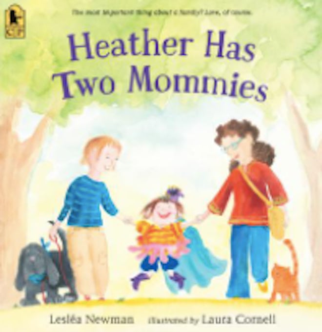 ‘Heather Has Two Mommies,’ by Lesléa Newman and Laura Cornell is a great lgbtq+ book for young allie...