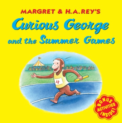"Curious George And The Summer Games" written and illustrated by H.A. Rey