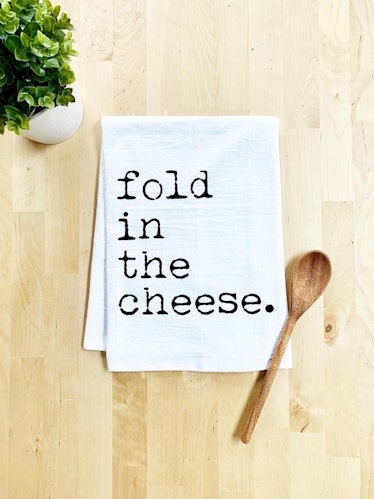 "Fold In The Cheese" Towel