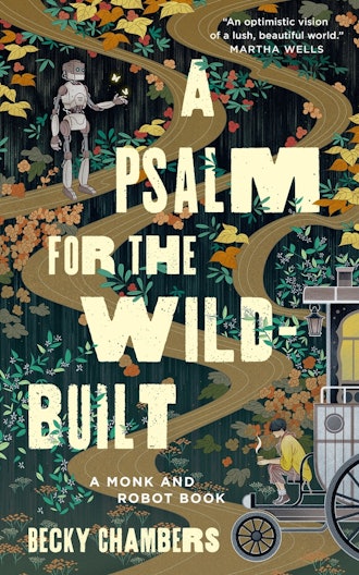 'A Psalm for the Wild-Built' by Becky Chambers
