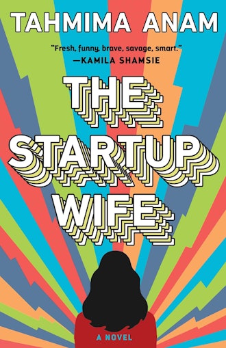 'The Startup Wife' by Tahmima Anam