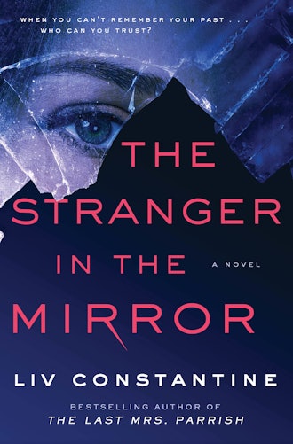 'The Stranger in the Mirror' by Liv Constantine