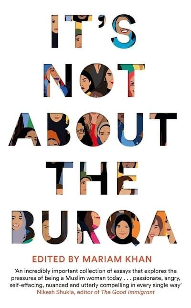 'It's Not About the Burqa' by Mariam Khan