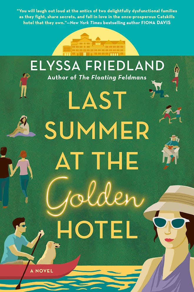 'Last Summer at the Golden Hotel' by Elyssa Friedland