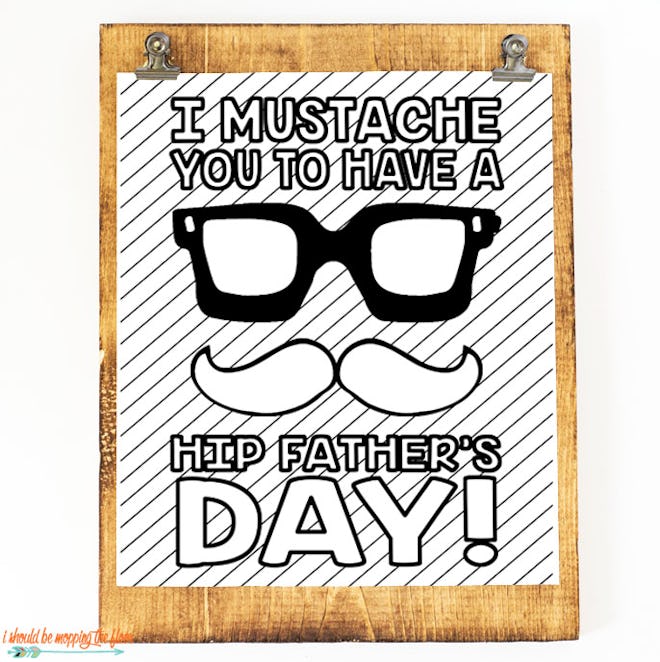 I MUSTACHE YOU TO HAVE A HIP FATHER'S DAY!