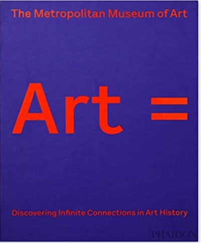 Art = Discovering Infinite Connections in Art History from The Metropolitan Museum of Art