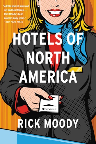 'Hotels of North America' by Rick Moody