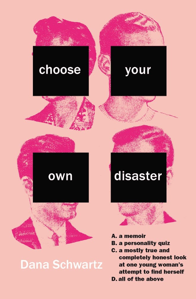 'Choose Your Own Disaster' by Dana Schwartz