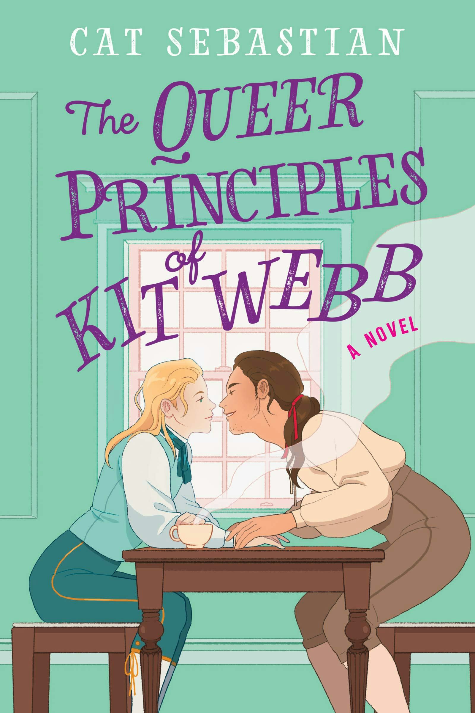 &lsquo;The Queer Principles of Kit Webb&rsquo; by Cat Sebastian