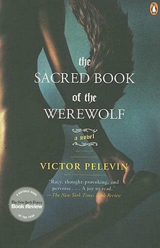 'The Sacred Book of the Werewolf' by Victor Pelevin