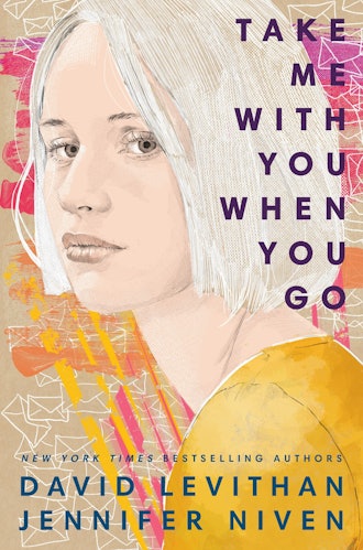 'Take Me With You When You Go' by David Levithan and Jennifer Niven