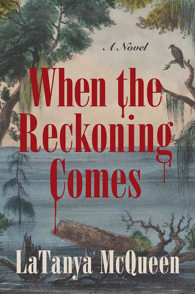 'When the Reckoning Comes' by LaTanya McQueen