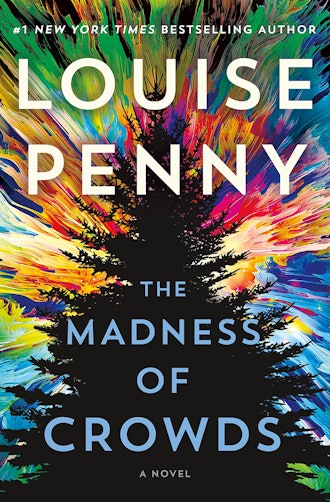 'The Madness of Crowds' by Louise Penny