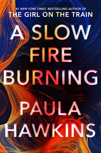 'A Slow Fire Burning' by Paula Hawkins
