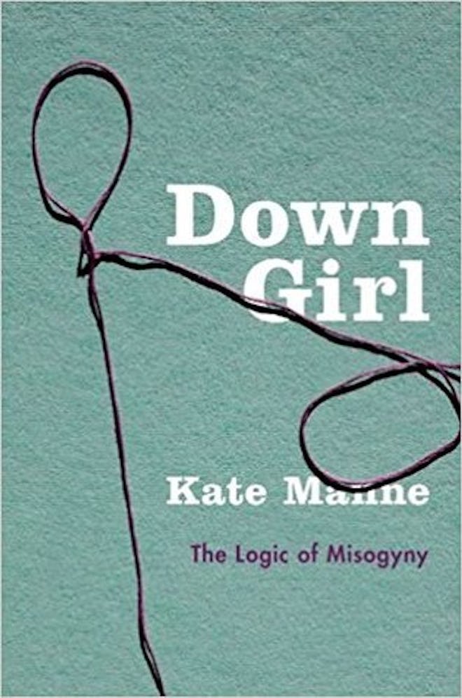 'Down Girl' by Kate Manne