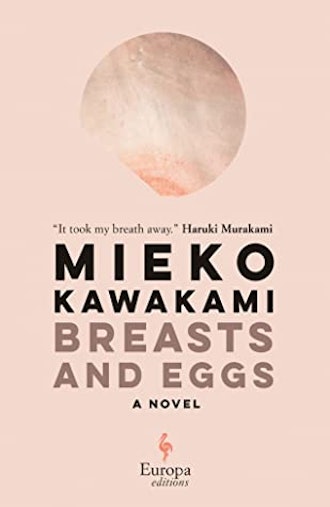 'Breasts and Eggs' by Mieko Kawakami