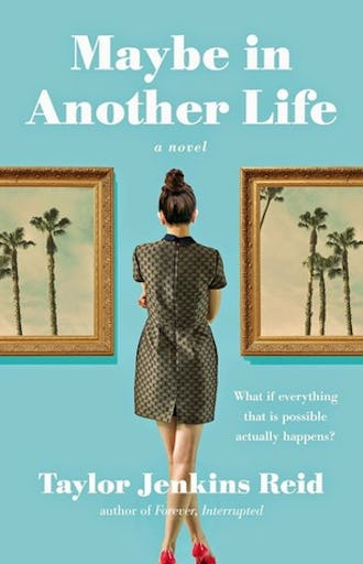 best fiction books for 30 year old woman 'Maybe in Another Life' by Taylor Jenkins Reid