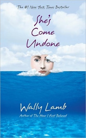 'She's Come Undone' by Wally Lamb
