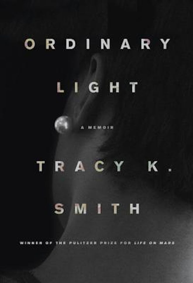 'Ordinary Light' by Tracy K. Smith