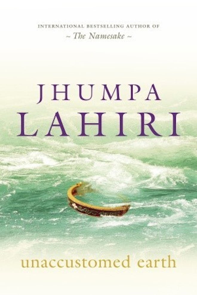 'Unaccustomed Earth' by Jhumpa Lahiri
