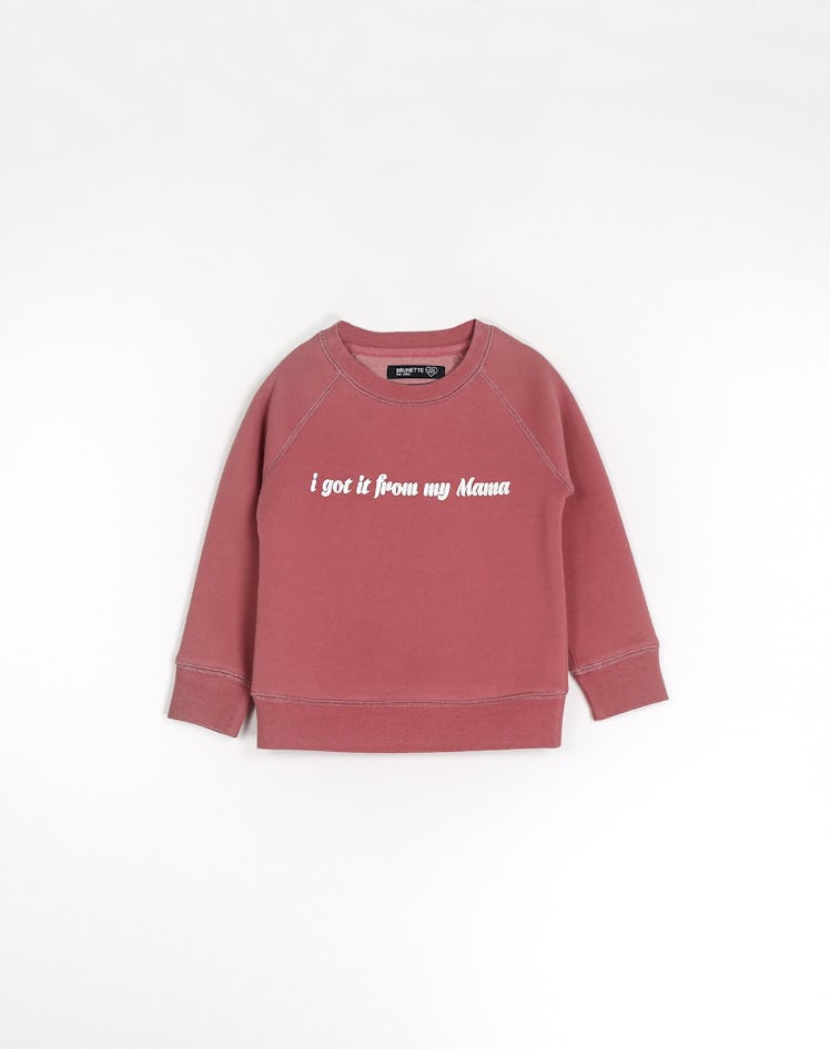 'I Got It From My Mama' Little Babes Crew Neck in Rosewood