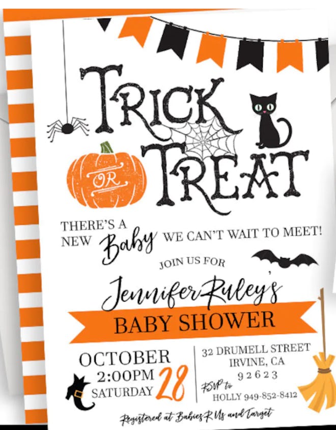 Halloween baby shower invitation; "Trick or Treat" across the top with orange and black graphics spr...