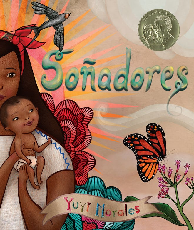book cover for the book Sonadores showing a Mexican mother holding her baby with butterfly and bird ...