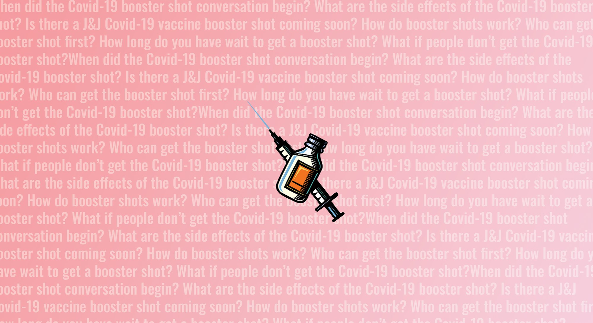 Covid-19 vaccine booster shot common questions and answers