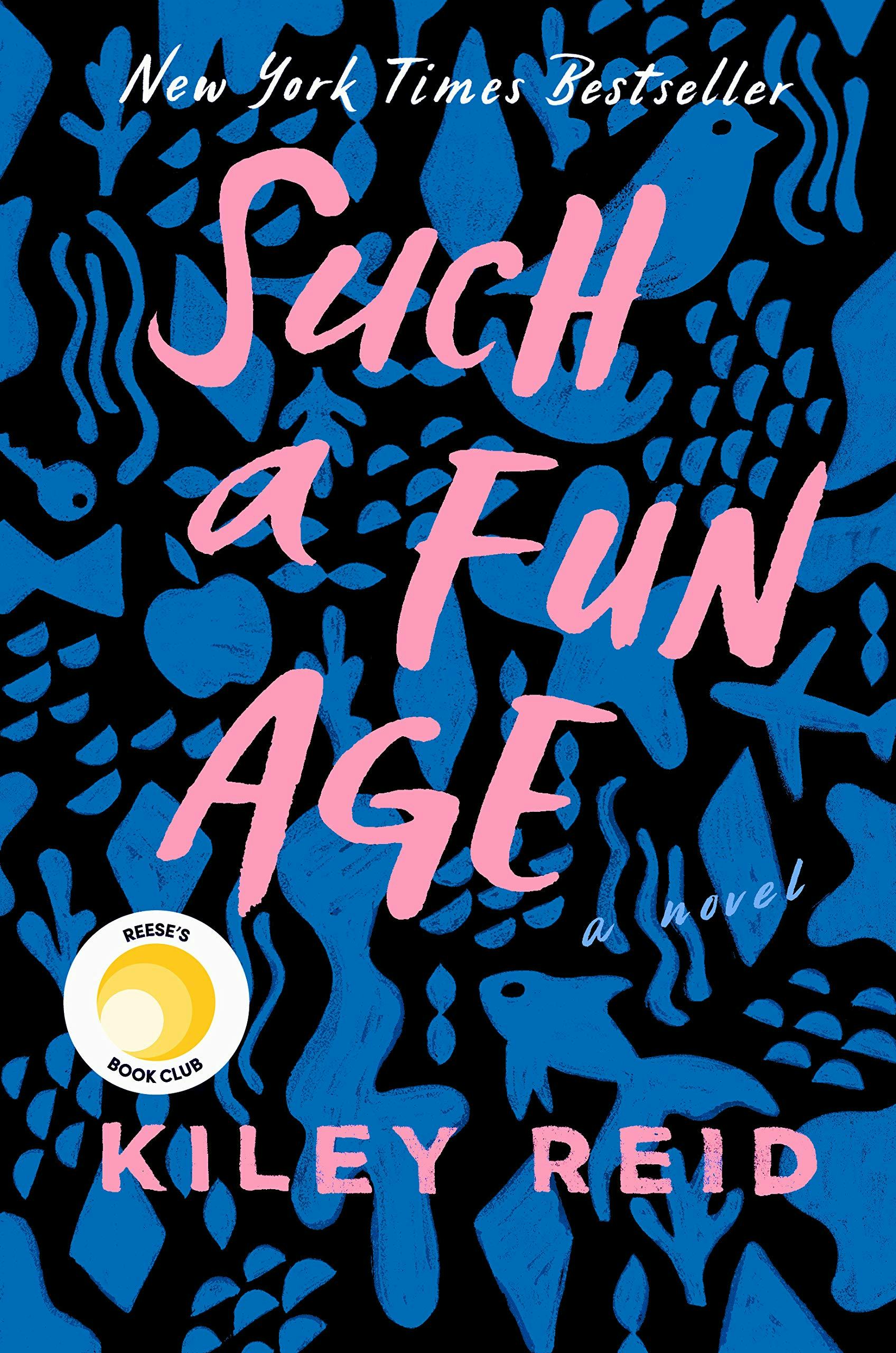 &lsquo;Such a Fun Age&rsquo; by Kiley Reid