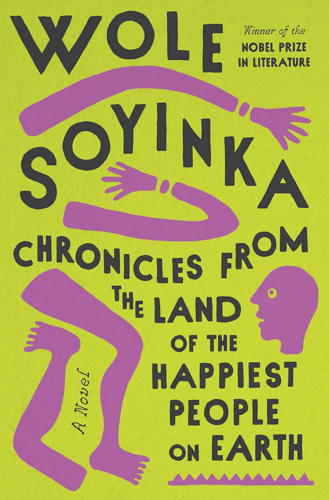 'Chronicles from the Land of the Happiest People on Earth' by Wole Soyinka