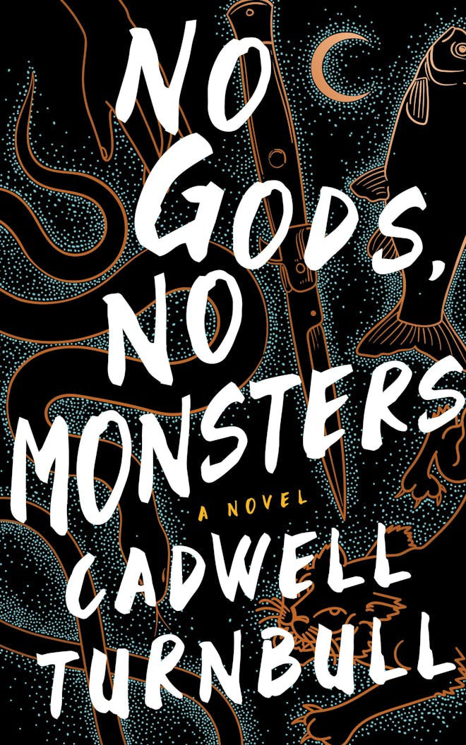 'No Gods, No Monsters' by Cadwell Turnbull